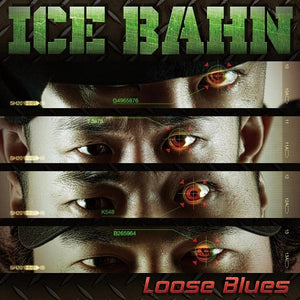Loose Blues/ICE BAHN(７インチ)